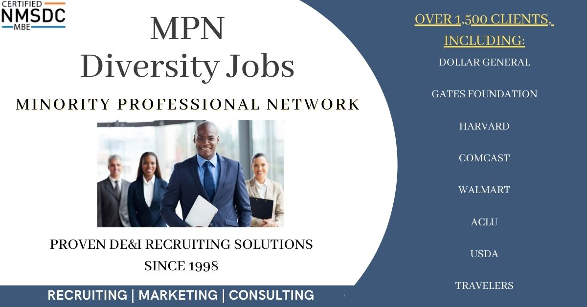 MPN | Proven DE&I Recruiting, Marketing and Consulting Solutions and Results since 1998