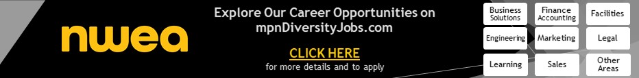 Explore NWEA Career Opportunities on mpnDiversityJobs.com | www.mpndiversityjobs.com/company/2862/nwea
